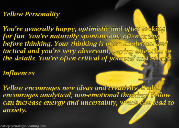 Yellow personality.